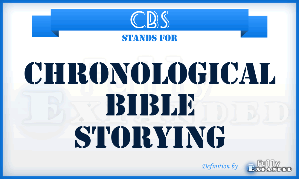 CBS - Chronological Bible Storying