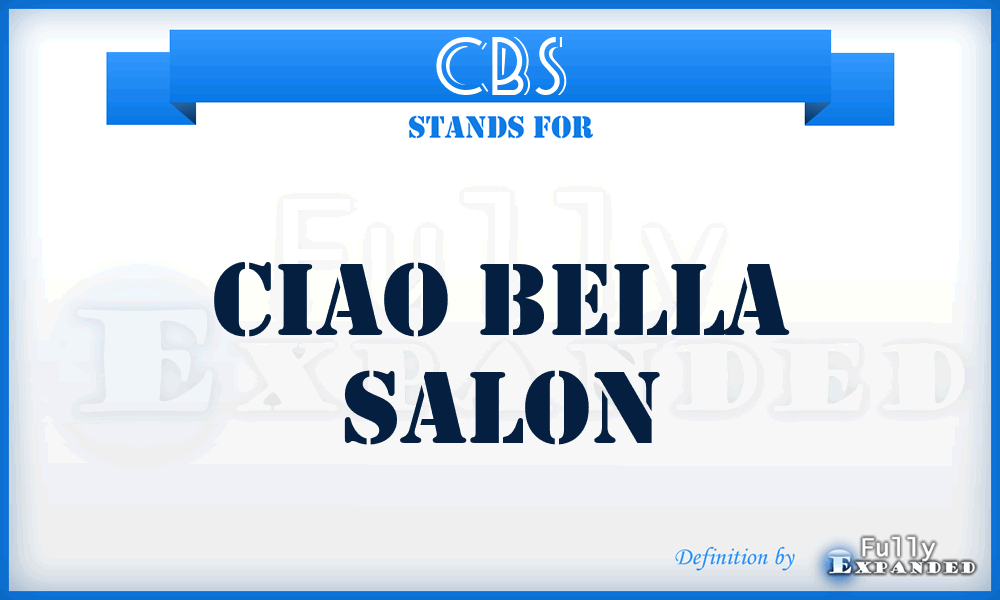 CBS - Ciao Bella Salon