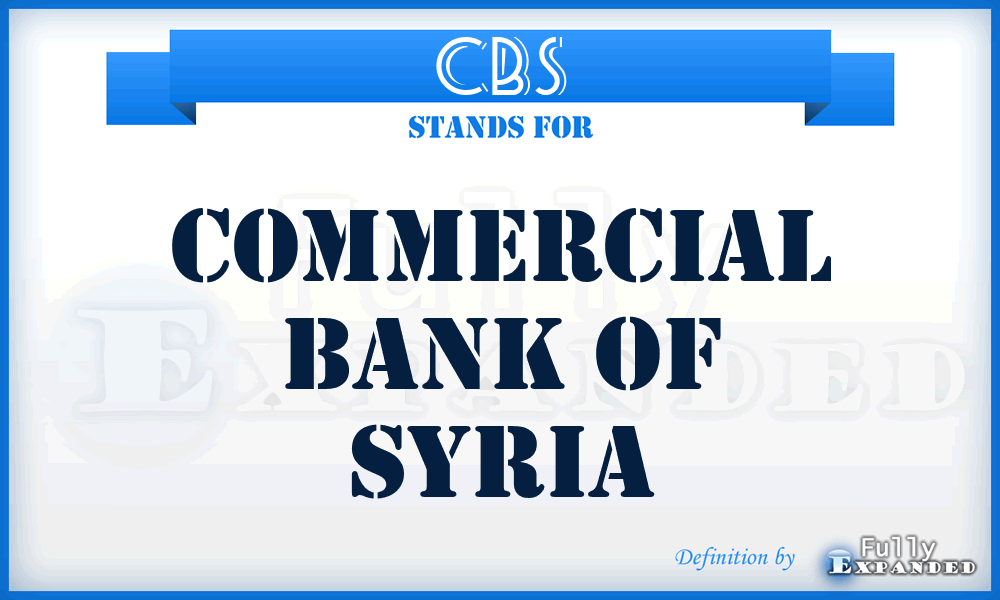 CBS - Commercial Bank of Syria
