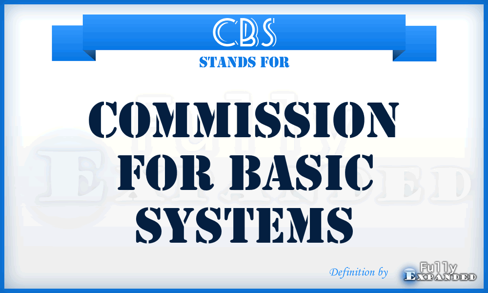 CBS - Commission for Basic Systems