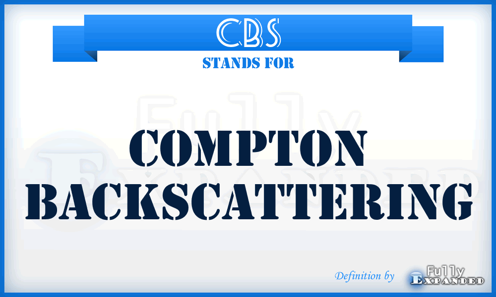 CBS - Compton BackScattering