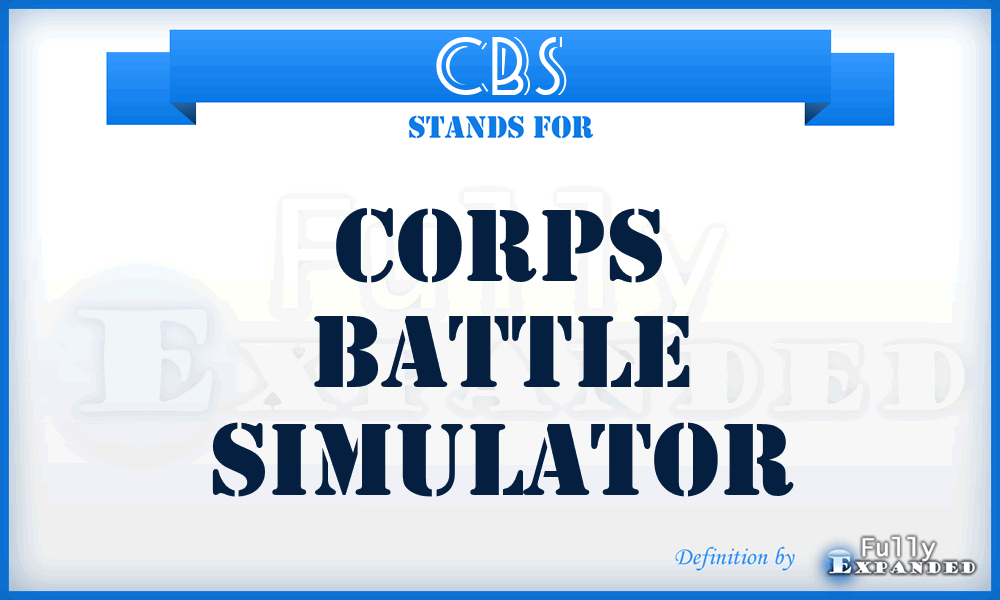 CBS - Corps Battle Simulator
