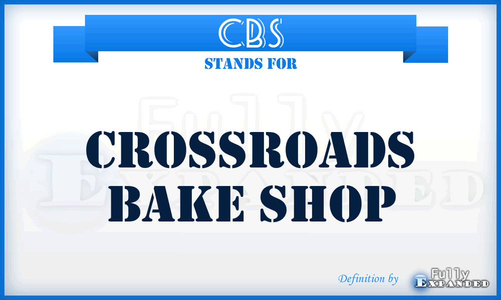 CBS - Crossroads Bake Shop