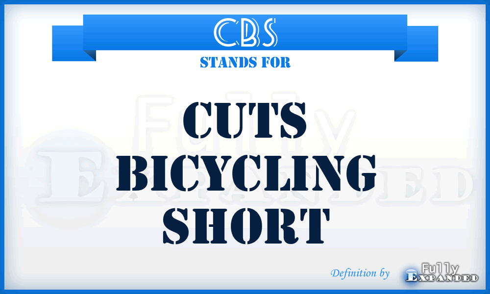 CBS - Cuts Bicycling Short