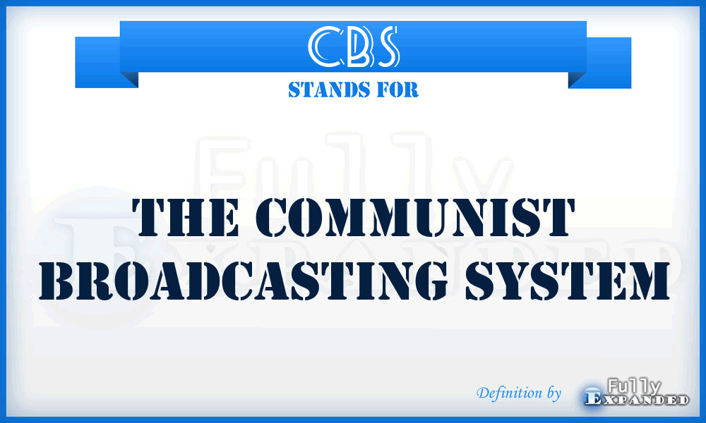 CBS - The Communist Broadcasting System