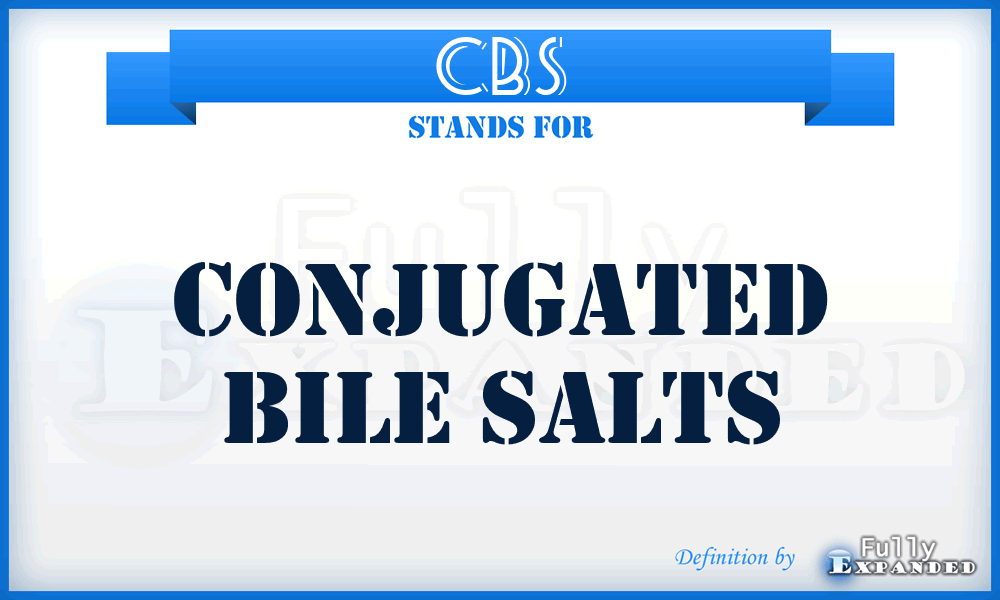CBS - conjugated bile salts