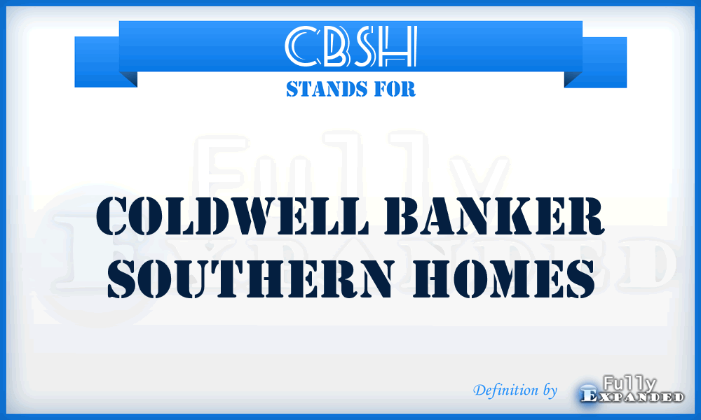 CBSH - Coldwell Banker Southern Homes