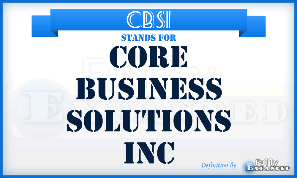 CBSI - Core Business Solutions Inc