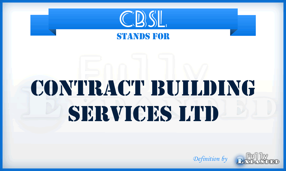 CBSL - Contract Building Services Ltd