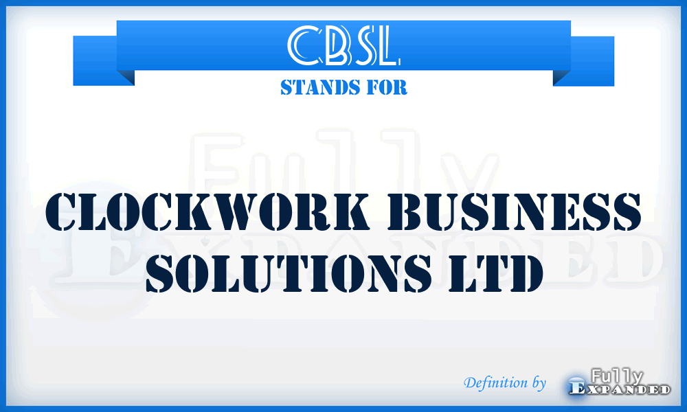 CBSL - Clockwork Business Solutions Ltd