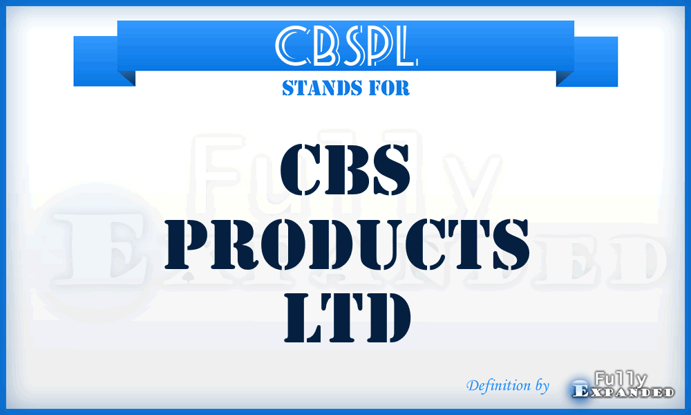 CBSPL - CBS Products Ltd