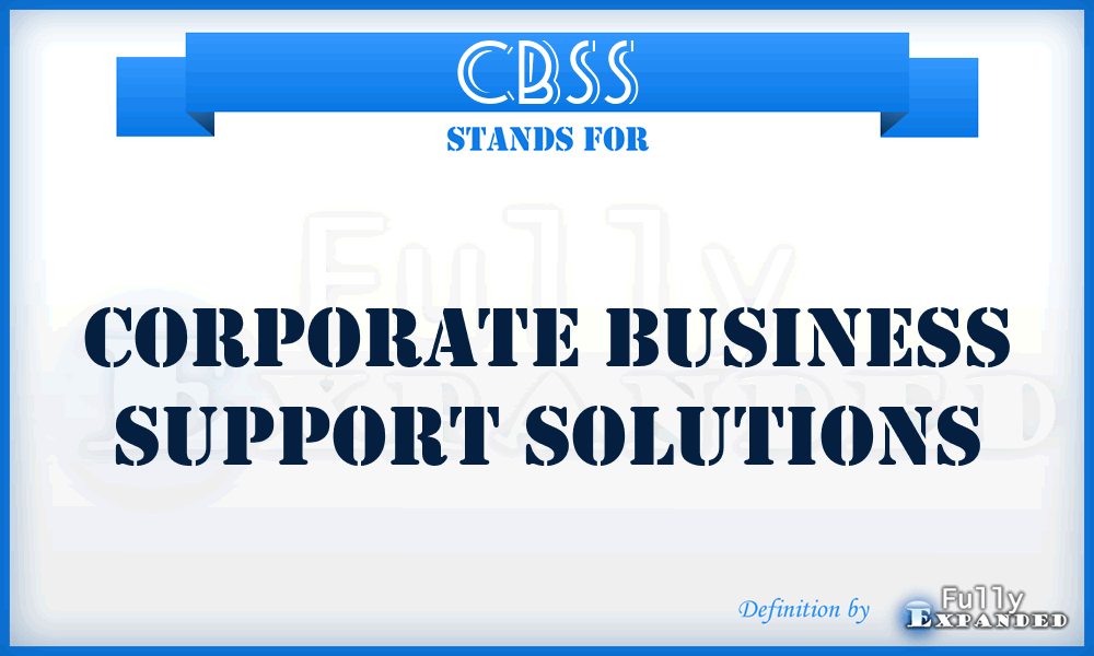 CBSS - Corporate Business Support Solutions
