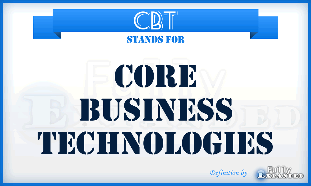 CBT - Core Business Technologies