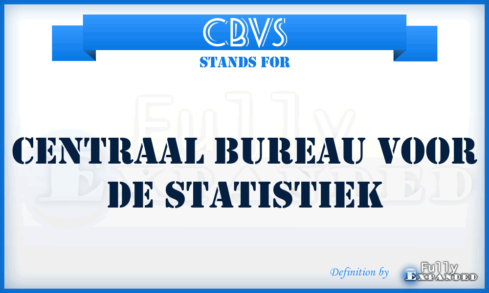 CBVS - Centraal Bureau Voor de Statistiek