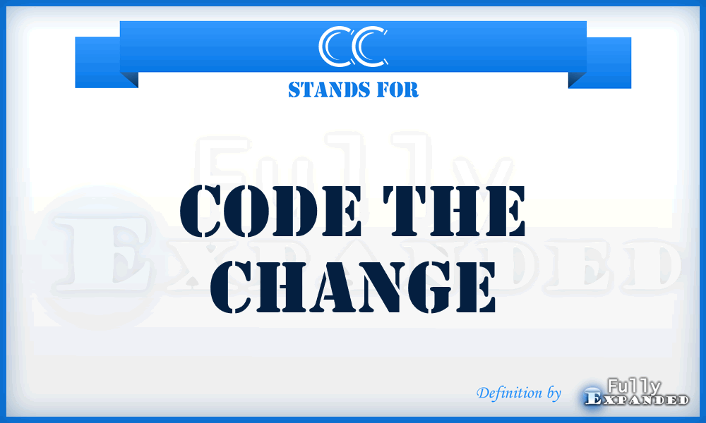 CC - Code the Change