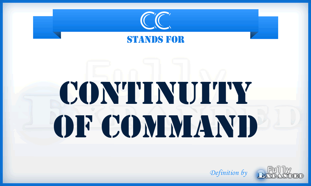 CC - Continuity of Command