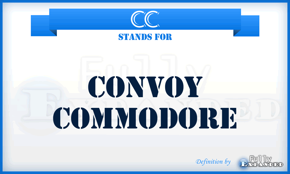 CC - Convoy Commodore