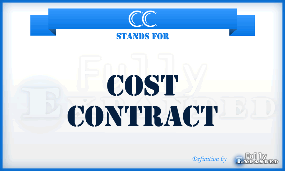 CC - Cost Contract