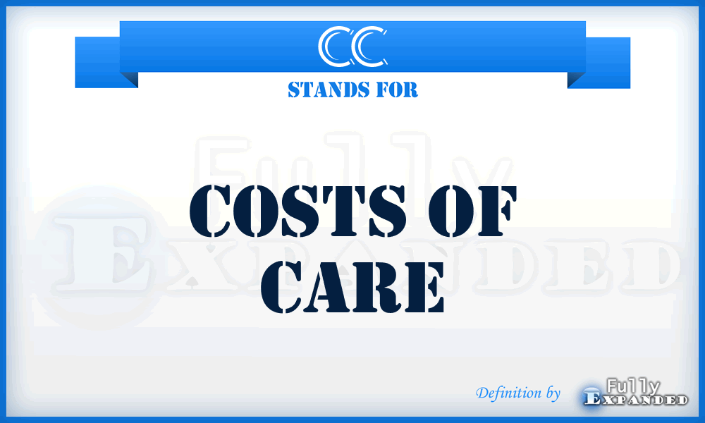 CC - Costs of Care