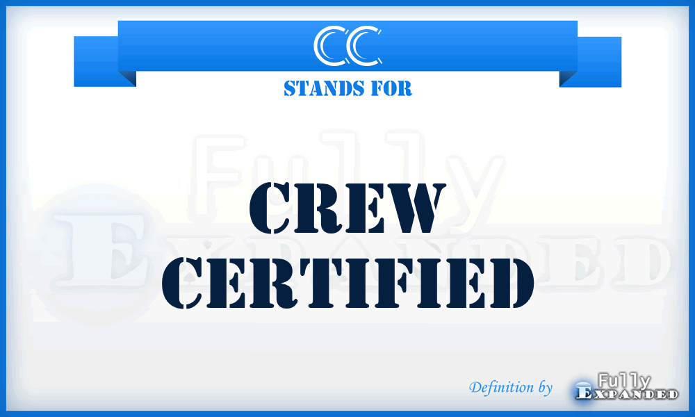 CC - Crew Certified