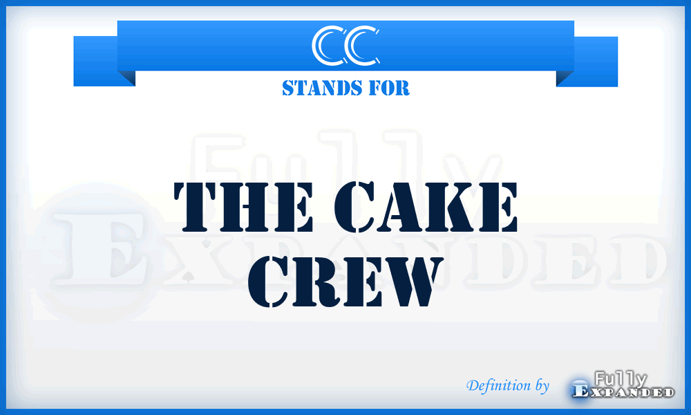 CC - The Cake Crew