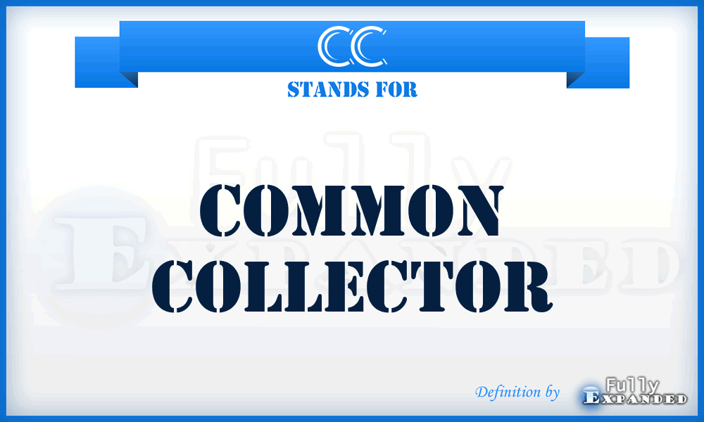 CC - common collector