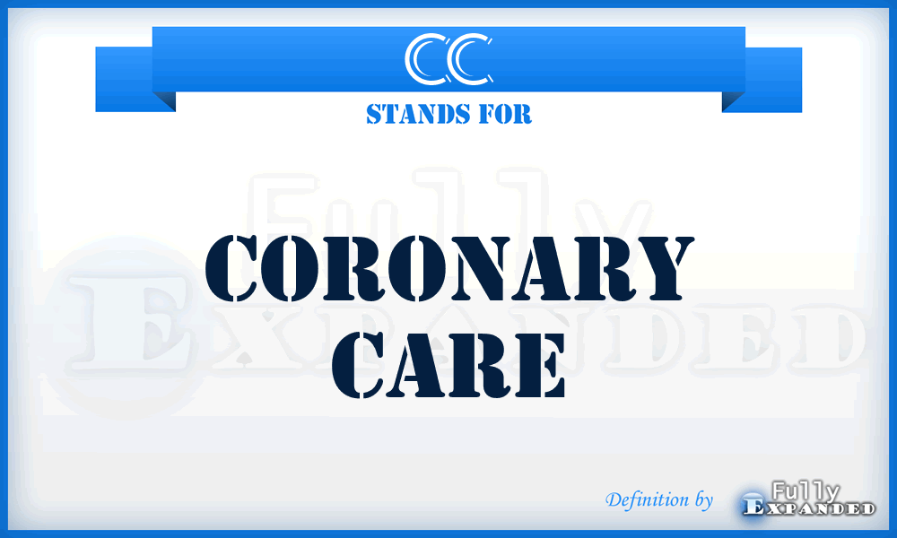 CC - coronary care