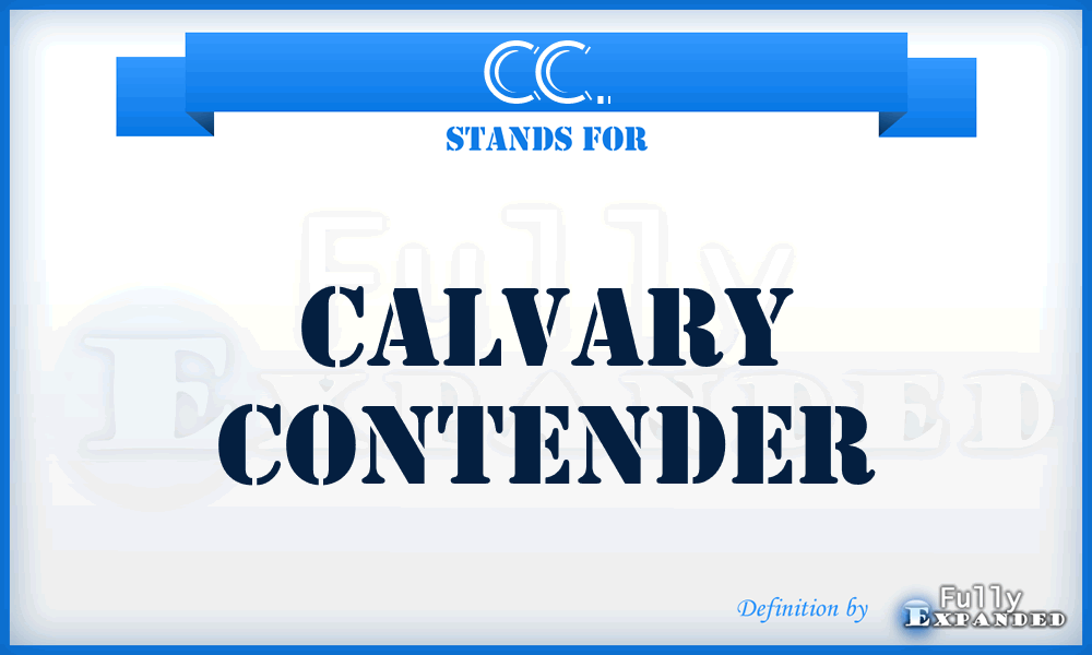 CC. - Calvary Contender