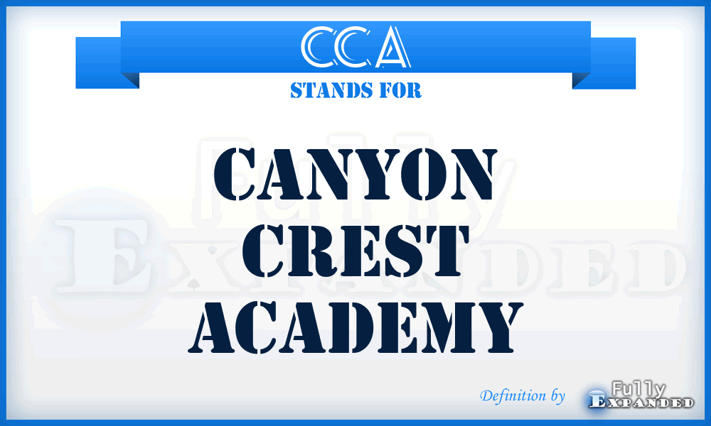 CCA - Canyon Crest Academy