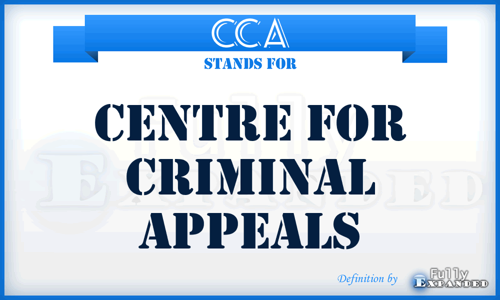 CCA - Centre for Criminal Appeals