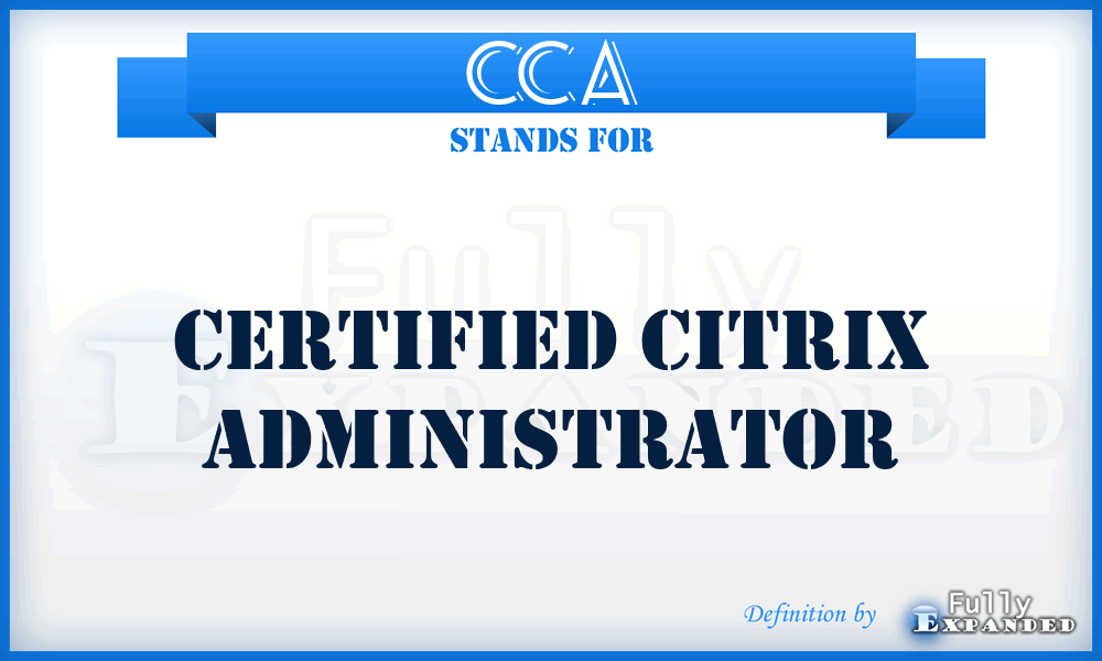 CCA - Certified Citrix Administrator