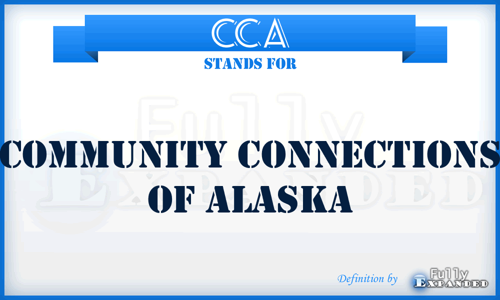 CCA - Community Connections of Alaska