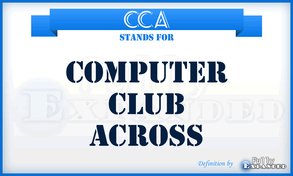 CCA - Computer Club Across