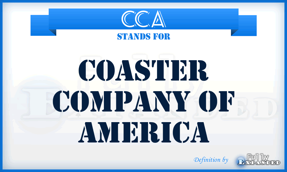 CCA - Coaster Company of America