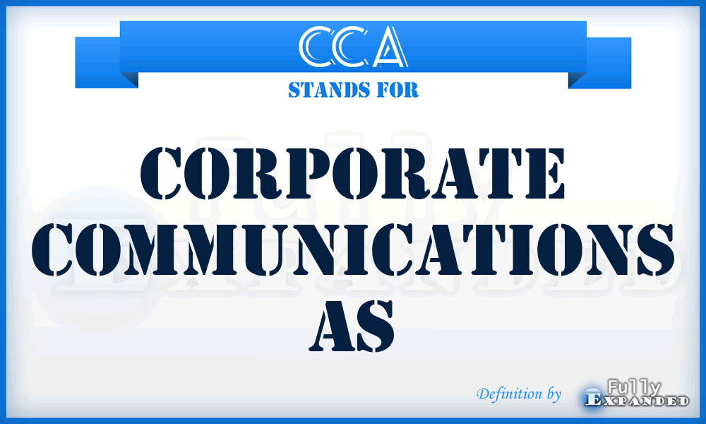 CCA - Corporate Communications As