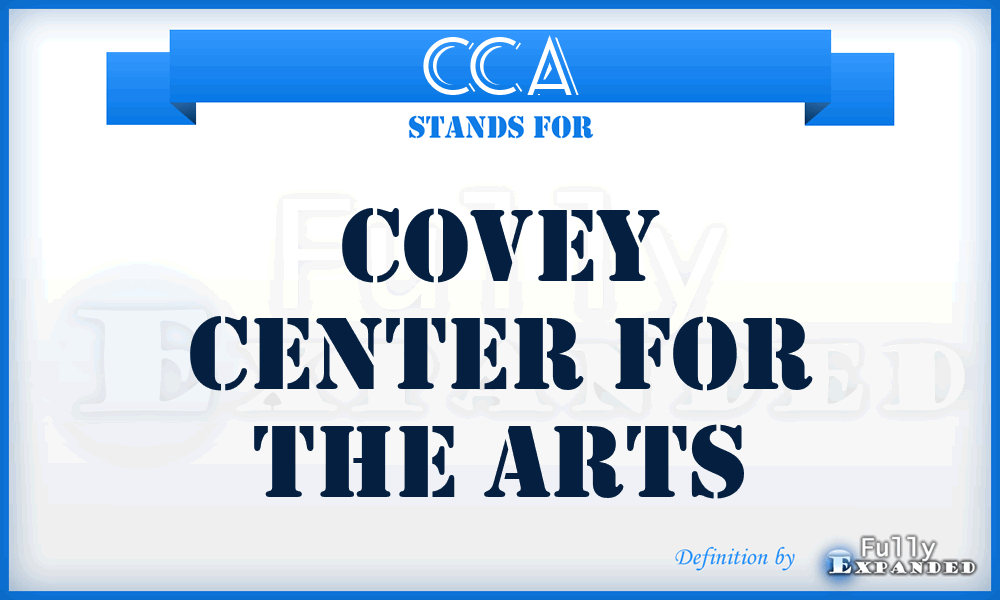 CCA - Covey Center for the Arts
