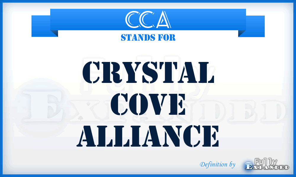 CCA - Crystal Cove Alliance