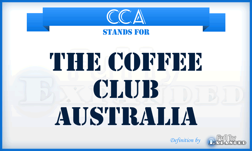 CCA - The Coffee Club Australia