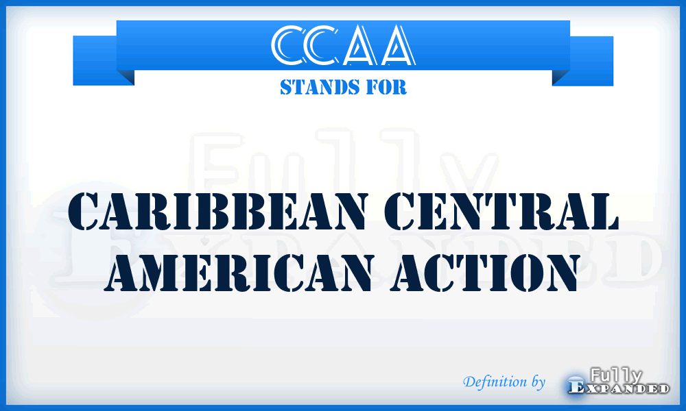 CCAA - Caribbean Central American Action