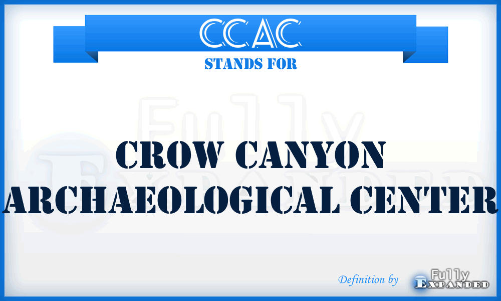 CCAC - Crow Canyon Archaeological Center
