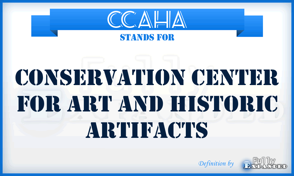 CCAHA - Conservation Center for Art and Historic Artifacts