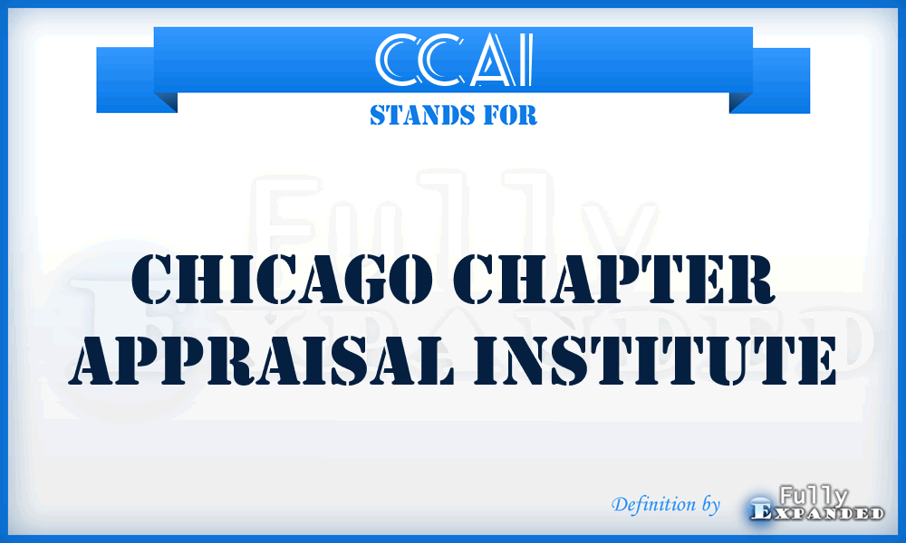 CCAI - Chicago Chapter Appraisal Institute