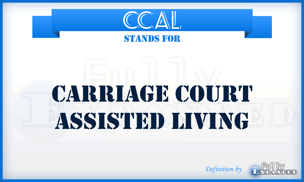 CCAL - Carriage Court Assisted Living