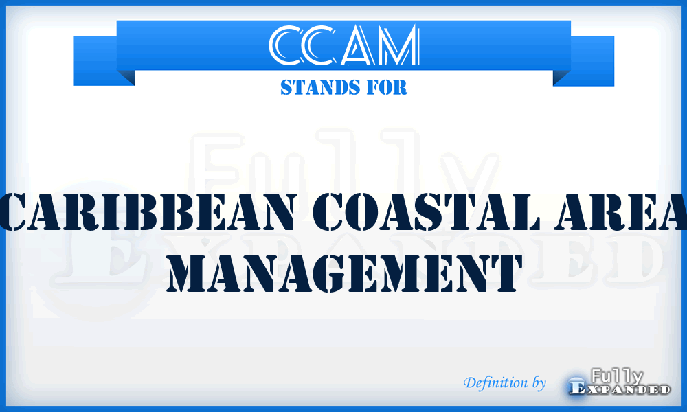 CCAM - Caribbean Coastal Area Management