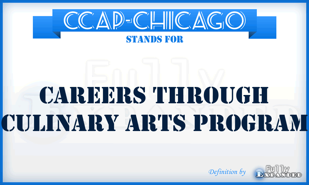 CCAP-Chicago - Careers through Culinary Arts Program