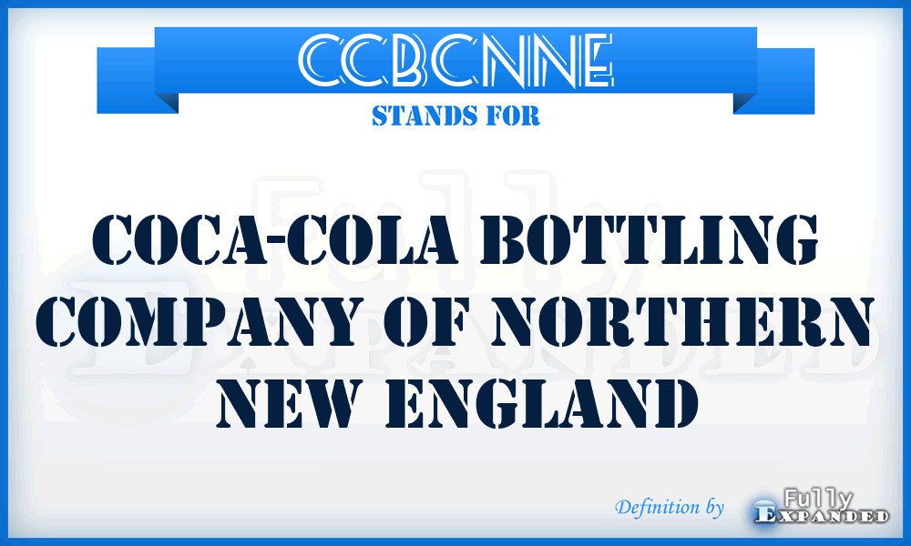 CCBCNNE - Coca-Cola Bottling Company of Northern New England