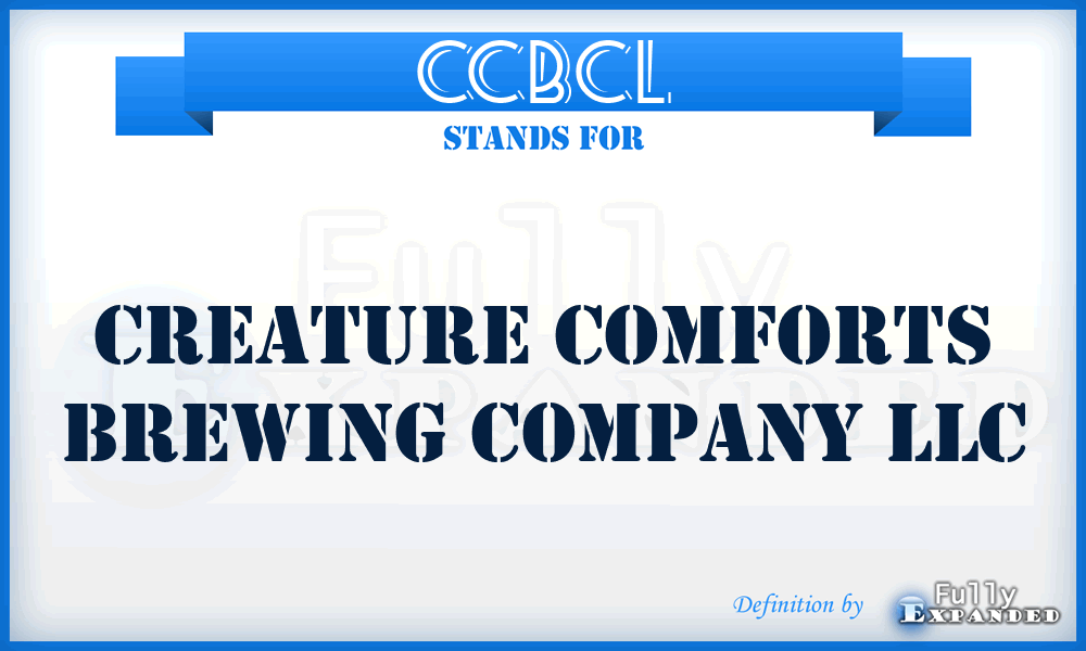 CCBCL - Creature Comforts Brewing Company LLC