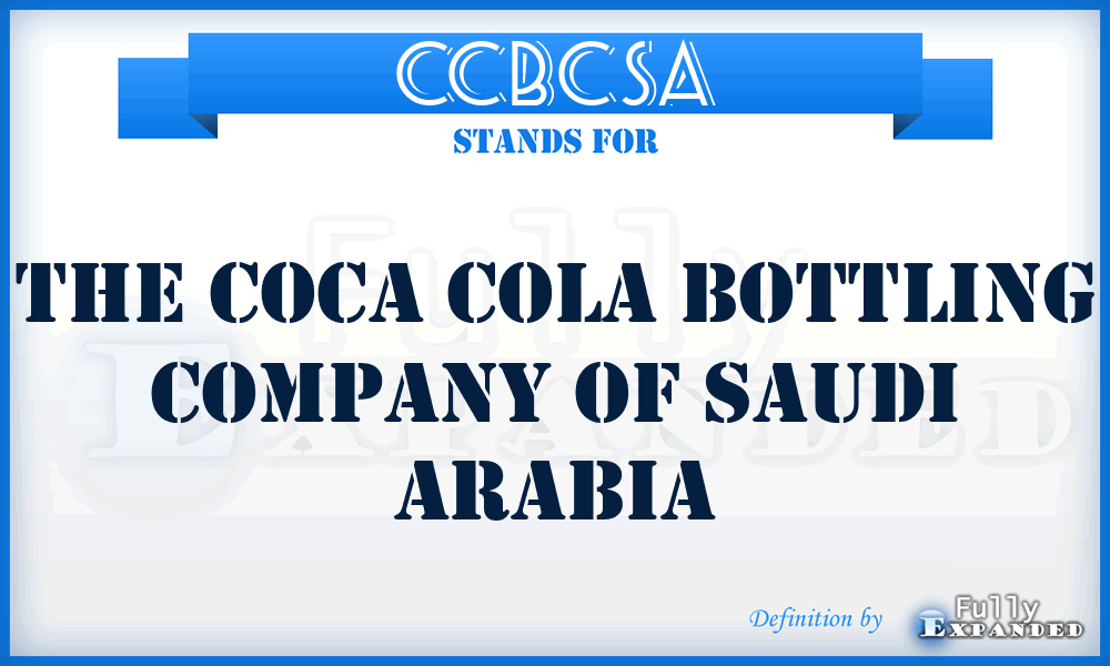 CCBCSA - The Coca Cola Bottling Company of Saudi Arabia