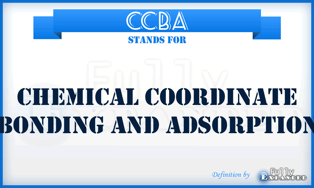 CCBA - Chemical Coordinate Bonding and Adsorption