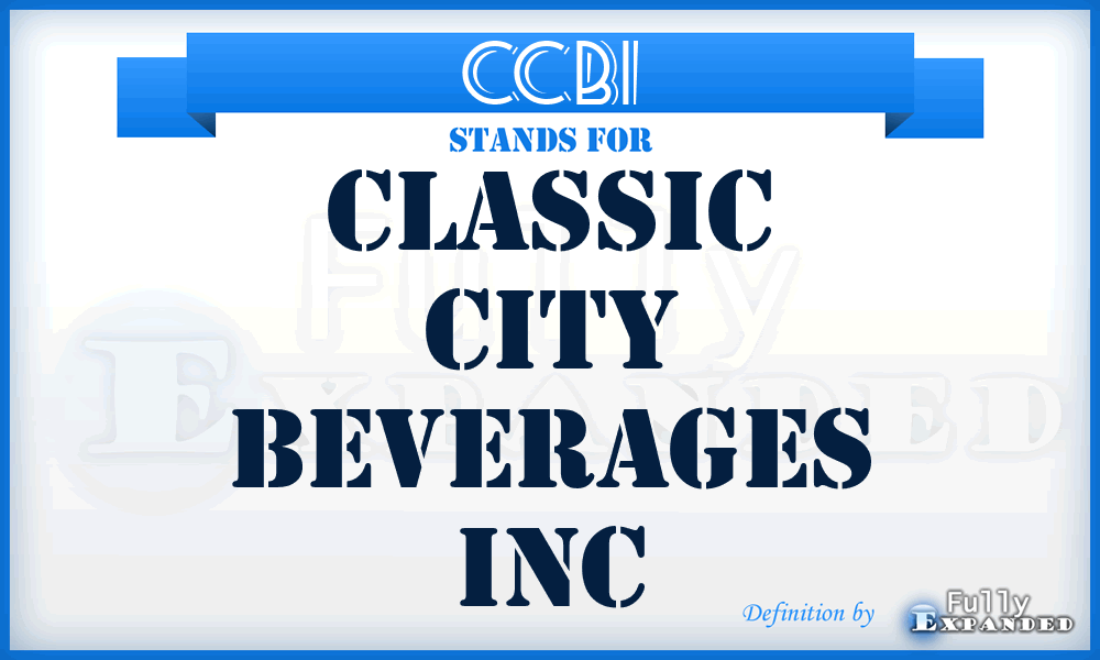 CCBI - Classic City Beverages Inc